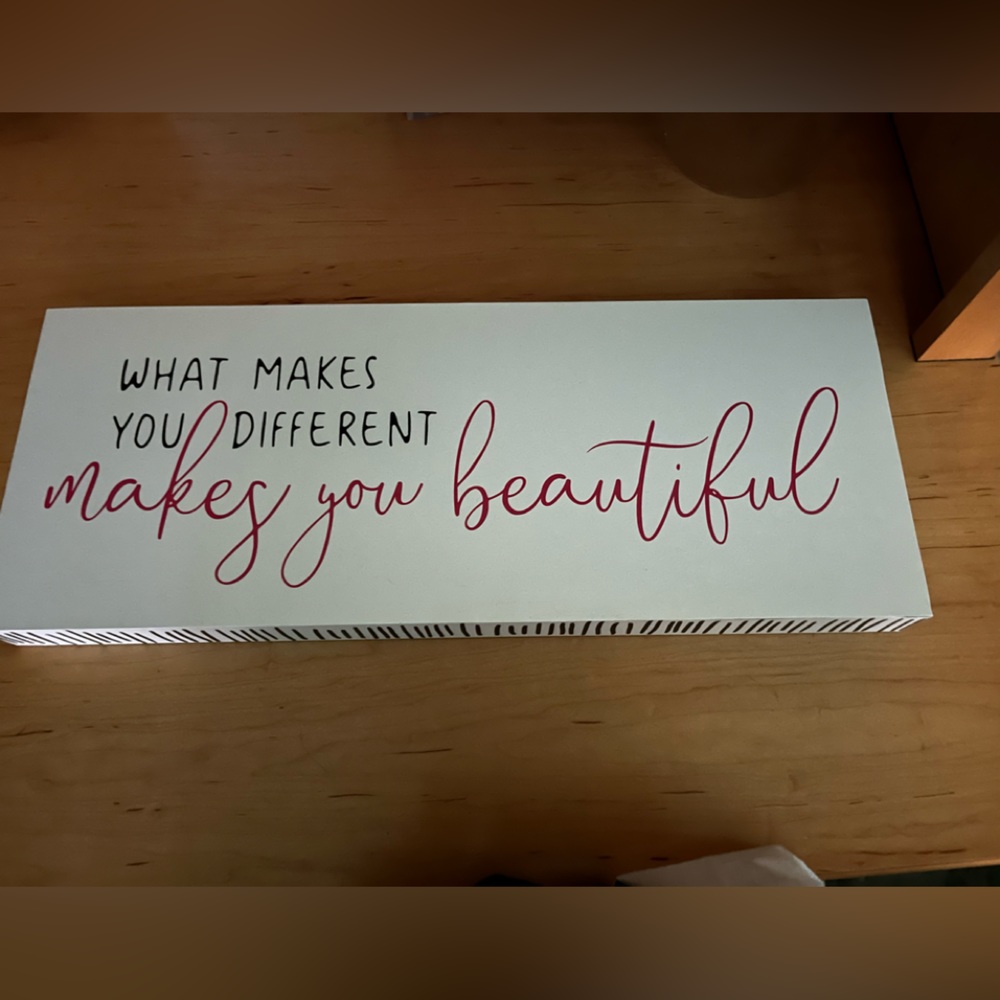“What makes you different makes you beautiful.” Wall decor